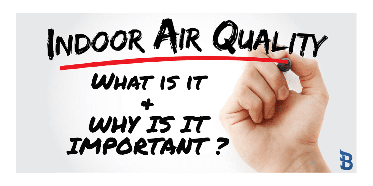 What Is Indoor Air Quality & Why Is It Important? Blue Ash Furnace