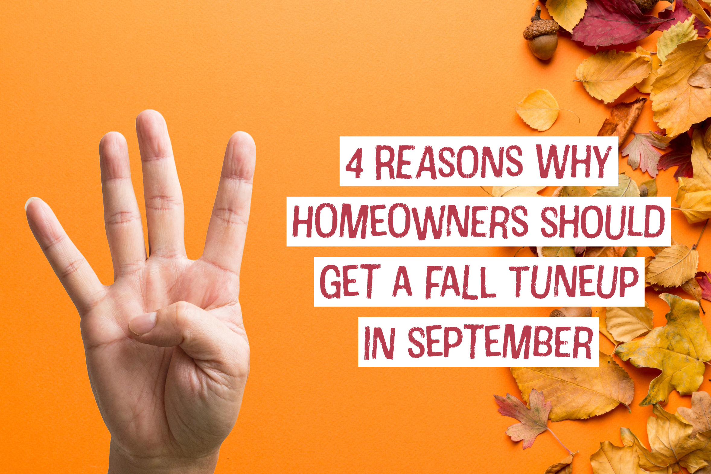 HVAC blog for Blue Ash, Ohio HVAC company on 4 reasons why homeowners should get a fall tune-up in September.